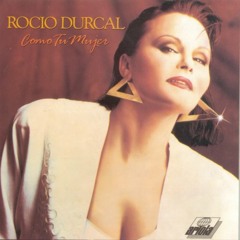Rocio Durcal - Como tu mujer