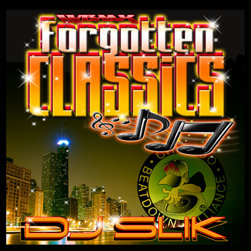 Stream wbmx CLASSICS old school MIX DJ SLiK by DJ SLiK
