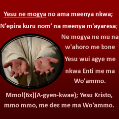 YESU KRISTO MOGYA Arr. by Mensah Essilfie