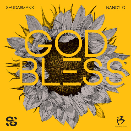 GOD BLESS Ft Nancy G