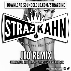 Straz&Kahn - J.Lo - Jenny From The Block Remix