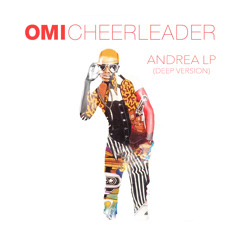 Omi - Cheerleader (Andrea Lp Deep Version 2015)