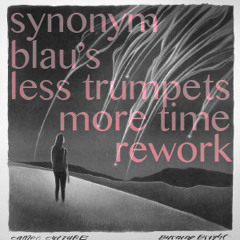 Cameo Culture - Told you so (Synonym Blau's less Trumpets more Time Rework)