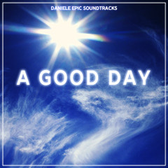 A Good Day