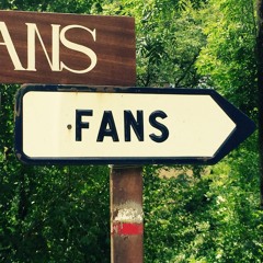Fans (nous sommes)