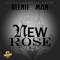 Beenie Man - New Rose Dance [Lockecity Music 2015]