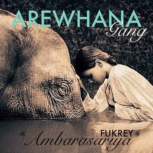 Ambarasariya Arewhana Gang