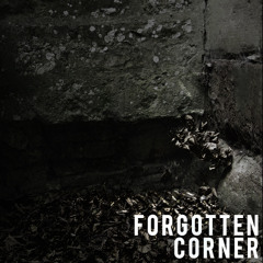 Forgotten Corner