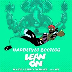 Major Lazer & DJ Snake - Lean On (feat. MØ) (Hardstyle Bootleg)