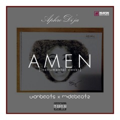 Amen Remake - Di'ja [RexOfTheWest(Vianbeats) X Midebeatz]