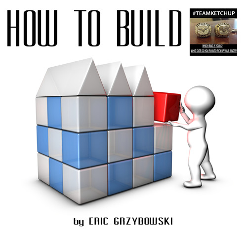Eric Grzybowski - How to build