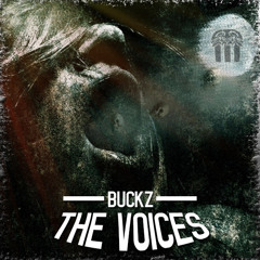 Buckz - The Voices (CLIP)