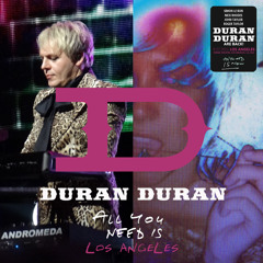 Duran Duran - All You Need Is Now - 2011 Live Los Angeles California (EUA)