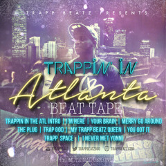 Trappin In Atl Intro