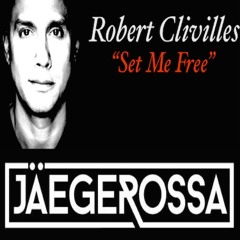 Robert Clivilles Feat Kimberly Davis - Set Me Free (Jaegerossa SPW Better Days Remix)