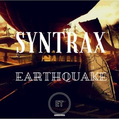 SyntraX - Earthquake [Exlusive Tunes Network]