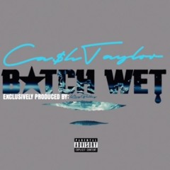 Bit*h Wet Prod. King Bailey