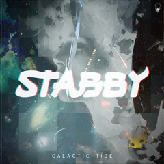 Stabby - Galactic Tide