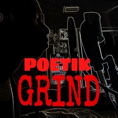 PoetiK- Grind (Prod. KristosBeatz)
