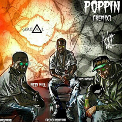 91REAL -Poppin Remix  - 91Real, Rico Richie, French Montana, Meek Mill,Chris Brown