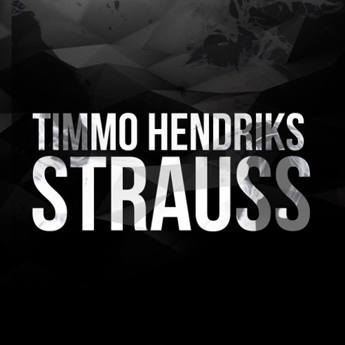 Timmo Hendriks - Strauss (Original Mix)