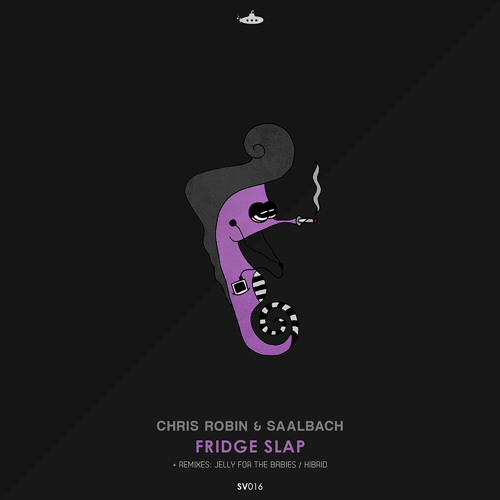 Chris Robin & Saalbach - Fridge Slap (Hibrid Remix)