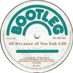 Leroy Hutson - All  Because Of You Dub Edit