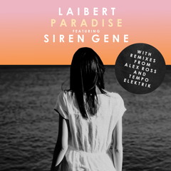 Laibert Feat. Siren Gene - Paradise (Radio Edit) - Out Now