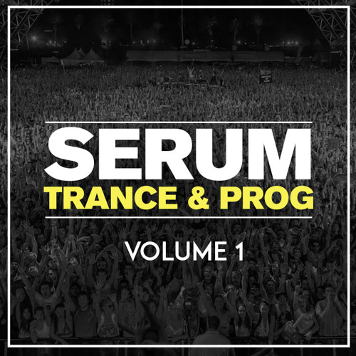 Stream Xfer Serum Trance & Progressive House Presets