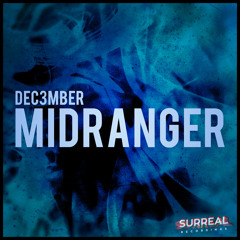 Dec3mber - Midranger