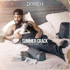 Dosseh - Freestyle Booska Summer Crack