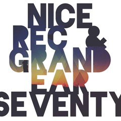 Nice Rec x Grand Ear - Seventy