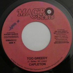 Capleton - Too Greedy (Early Morning Riddim)