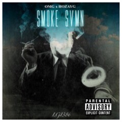 SMOKE SVMN - OMG Ft. HozayG