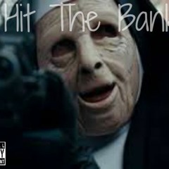 Hit The Bank(ft Blaze-Zo)Prod.