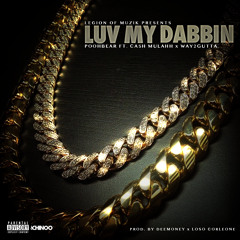 POOH BEAR FT WAY2GUTTA AND CASH MULAHH (LUV MY DABBIN)