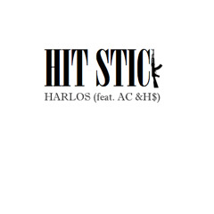 Hit Stick (feat. AC & H$)[Official] (prod. By JonBoyIce)
