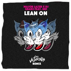 Major Lazer x Dj Snake feat. MØ - Lean On (Les Vagabonds Remix)