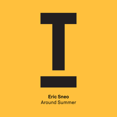 Eric Sneo - Around Summer (Original Mix) [Toolroom]