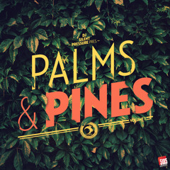 PALMS & PINES Vol.1