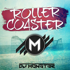 DJMonst3r - Roller Coaster (Original Mix)