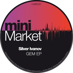 mMB087 : Silver Ivanov - Gem (Original Mix)