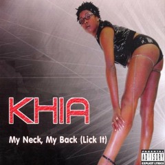 Khia - My Neck My Back (YROR? REMIX 2K15 REBOOT) [CLICK FOR FREE DOWNLOAD)