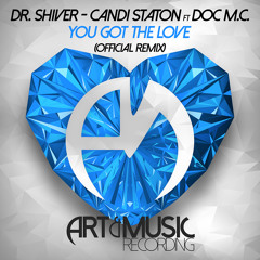 Dr. Shiver - Candi Staton ft Doc M.C. - You Got The Love (Official Remix)
