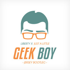 Just A Little (Geek Boy's Jersey Club Bootleg)
