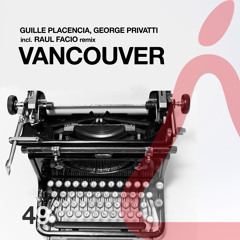 Guille Placencia & George Privatti - Vancouver (Original Mix)