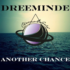 Dreeminde - Another Chance [ChronoWorld Records]