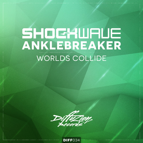 Shockwave & Anklebreaker - Worlds Collide [OUT NOW]