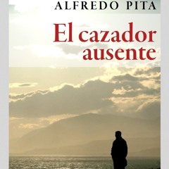 ENTREVISTA RPP ALFREDO PITA - EL CAZADOR AUSENTE. TEXTUAL.