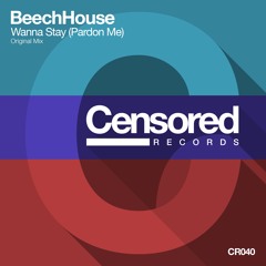 CR040 : Beech House - Wanna Stay (Original Mix)